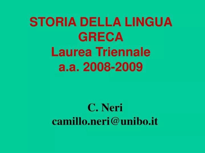 storia della lingua greca laurea triennale a a 2008 2009