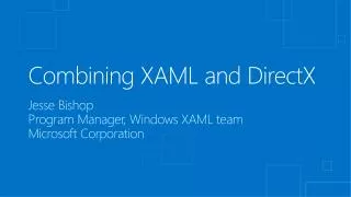 Combining XAML and DirectX
