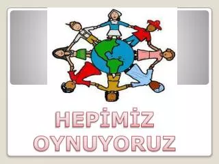 hep m z oynuyoruz