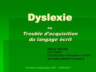 dyslexie ou trouble d acquisition du langage crit