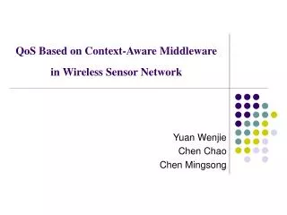 QoS Based on Context-Aware Middleware in Wireless Sensor Network