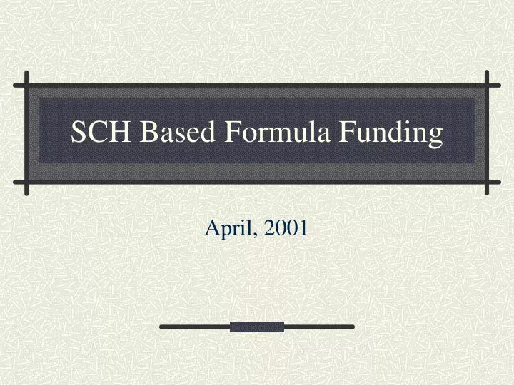 sch based formula funding