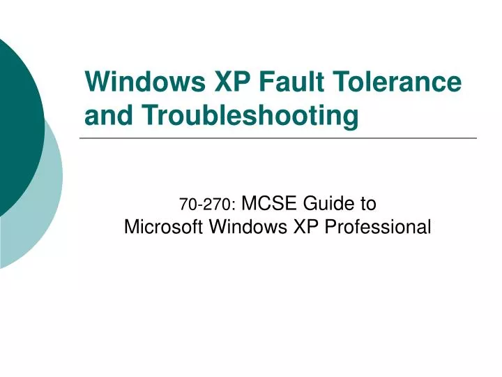 windows xp fault tolerance and troubleshooting