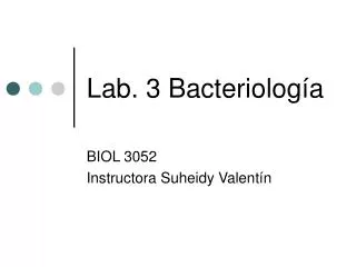 lab 3 bacteriolog a