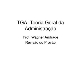 Ppt Teoria Geral Da Administra O Powerpoint Presentation Free Download Id