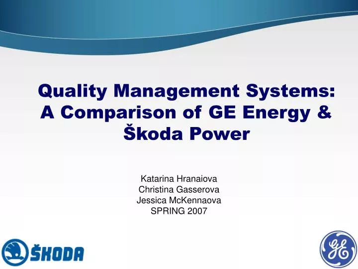 quality management systems a comparison of ge energy koda power
