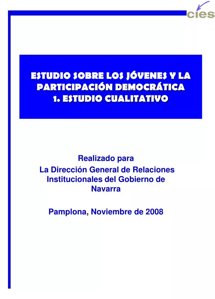 estudio sobre los j venes y la participaci n democr tica 1 estudio cualitativo