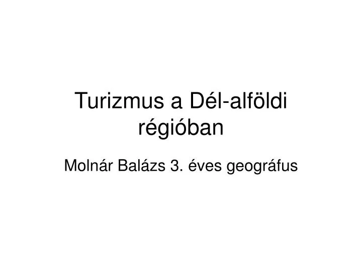 turizmus a d l alf ldi r gi ban