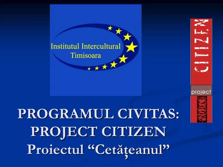programul civitas project citizen proiectul cet eanul