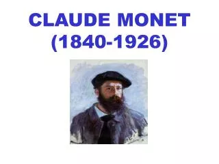 claude monet 1840 1926