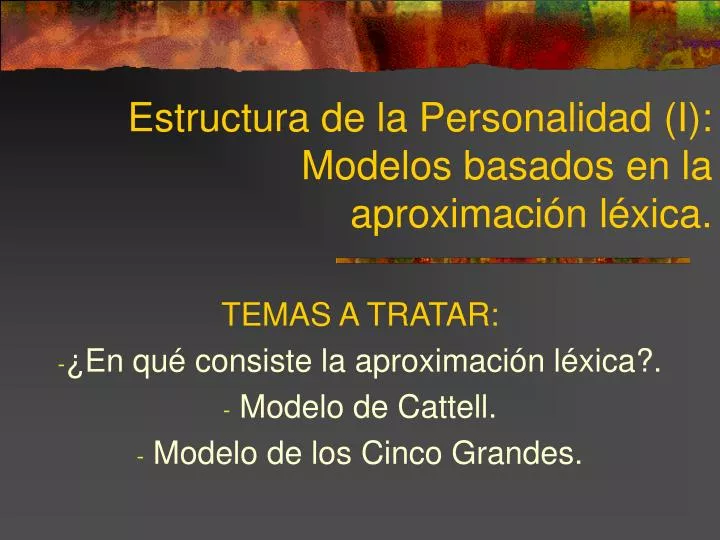 estructura de la personalidad i modelos basados en la aproximaci n l xica