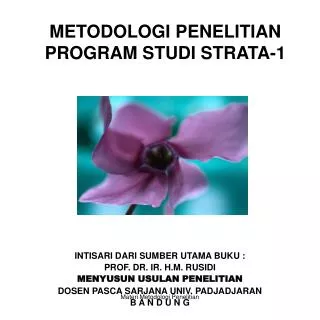 METODOLOGI PENELITIAN PROGRAM STUDI STRATA-1
