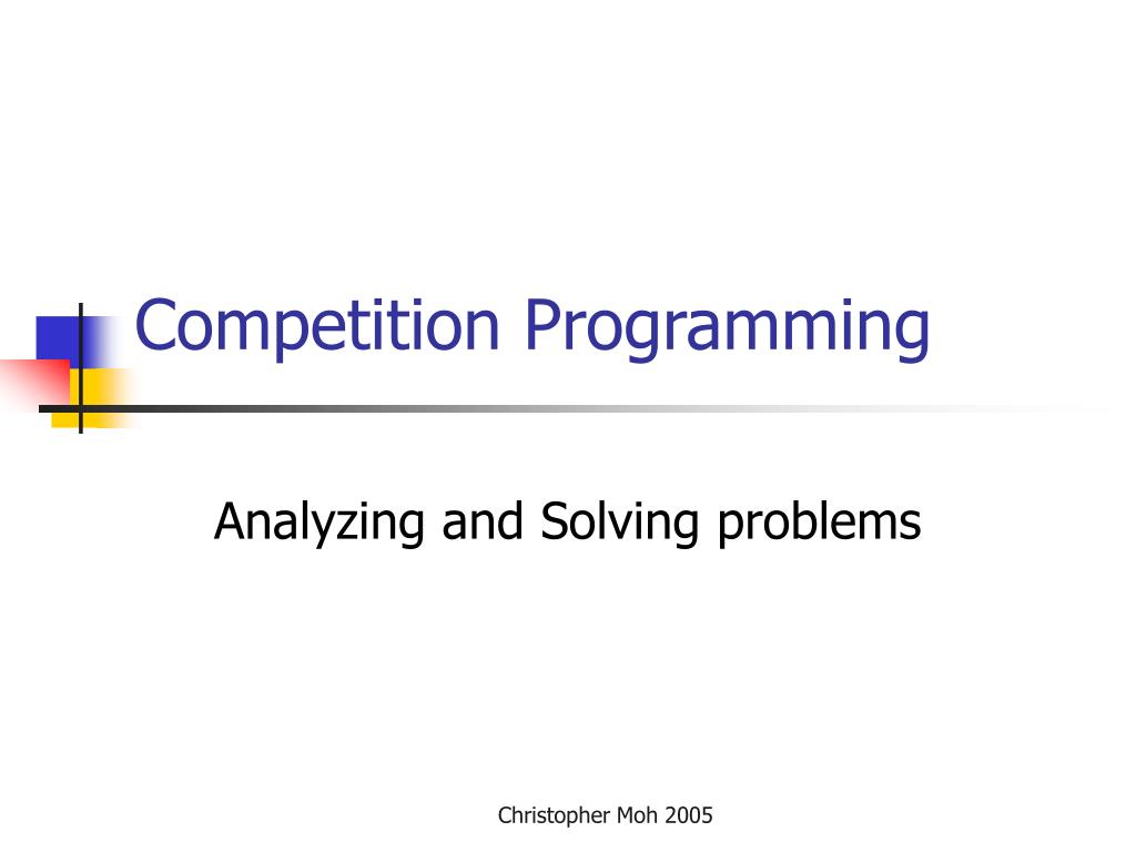 PPT - Competition Programming PowerPoint Presentation, free download ...