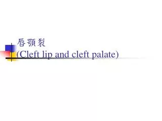 cleft lip and cleft palate