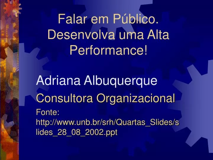 falar em p blico desenvolva uma alta performance