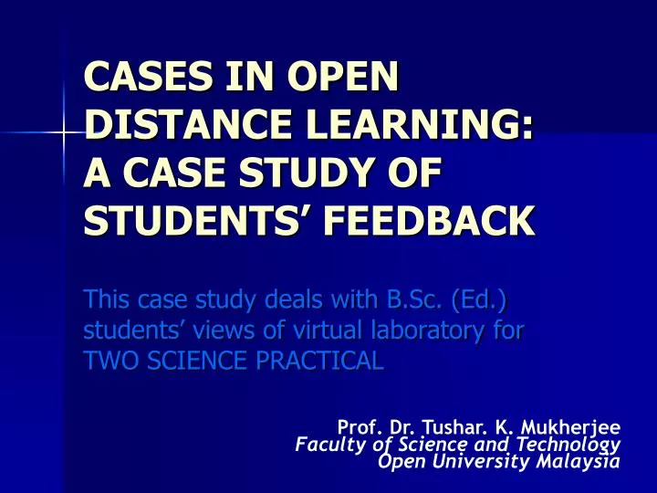 cases in open distance learning a case study of students feedback
