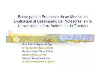 Bases para la Propuesta de un Modelo de Evaluación al Desempeño de Profesores en la Universidad Juárez Autónoma de Taba