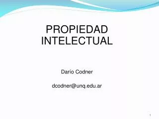 propiedad intelectual dar o codner dcodner@unq edu ar