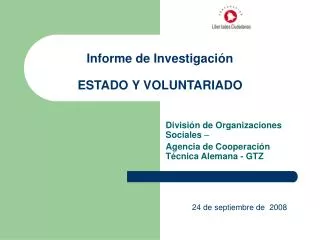 Informe de Investigación ESTADO Y VOLUNTARIADO