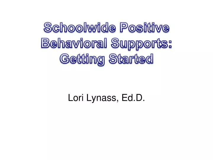 schoolwide positive behavioral supports getting started