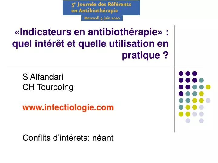 indicateurs en antibioth rapie quel int r t et quelle utilisation en pratique