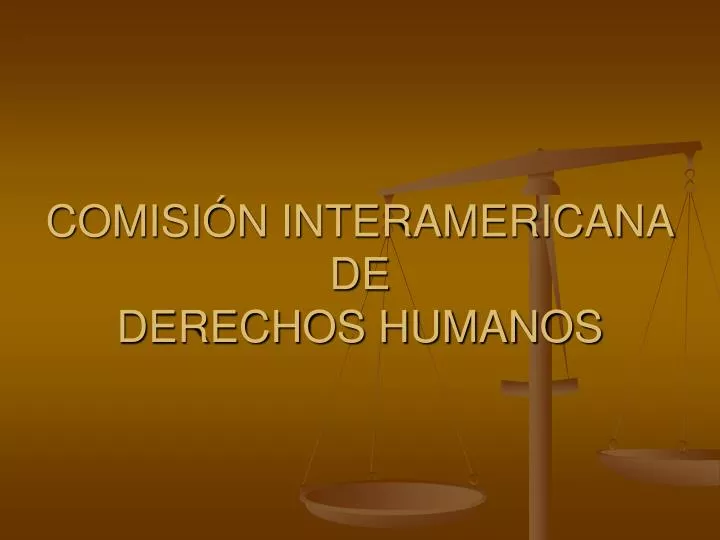 comisi n interamericana de derechos humanos