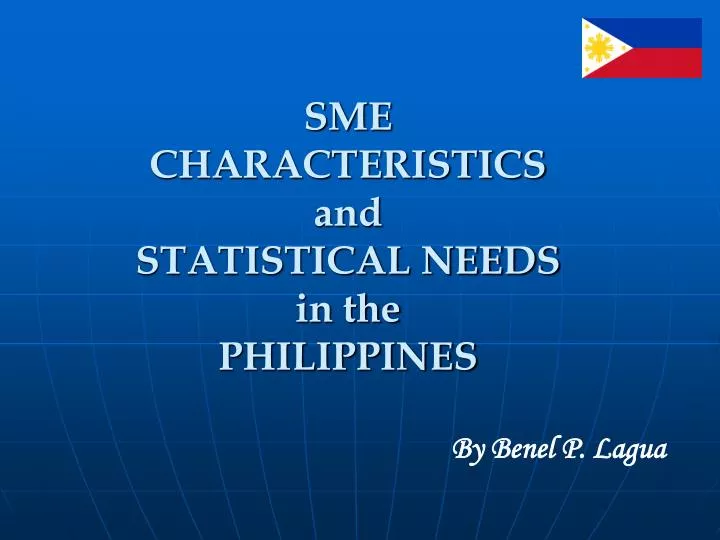 sme characteristics and statistical needs in the philippines