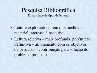 pesquisa bibliogr fica diversidade de tipos de leituras