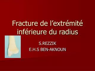 fracture de l extr mit inf rieure du radius