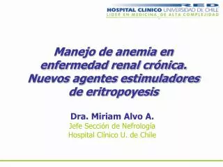 Manejo de anemia en enfermedad renal crónica. Nuevos agentes estimuladores de eritropoyesis