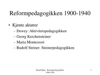 Reformpedagogikken 1900-1940