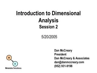 Introduction to Dimensional Analysis Session 2