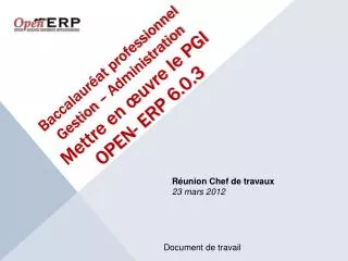 baccalaur at professionnel gestion administration mettre en uvre le pgi open erp 6 0 3