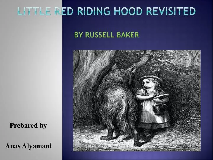 little red riding hood revisited by russell baker