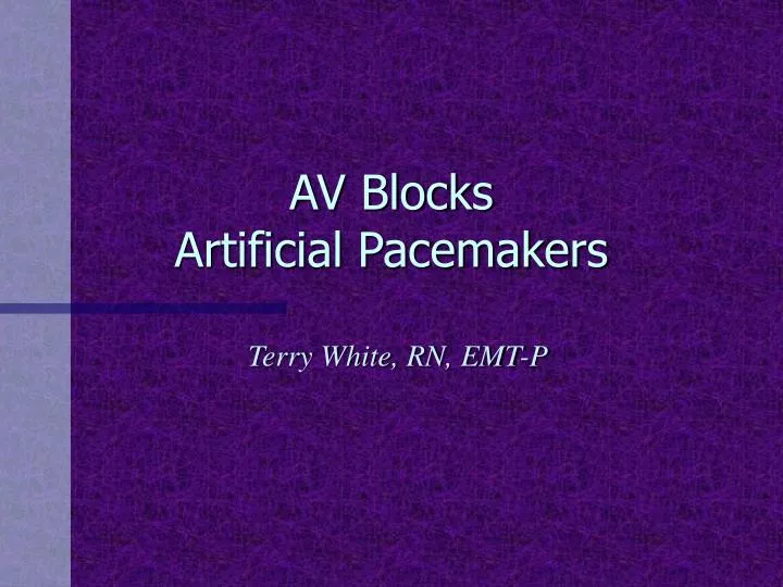 av blocks artificial pacemakers