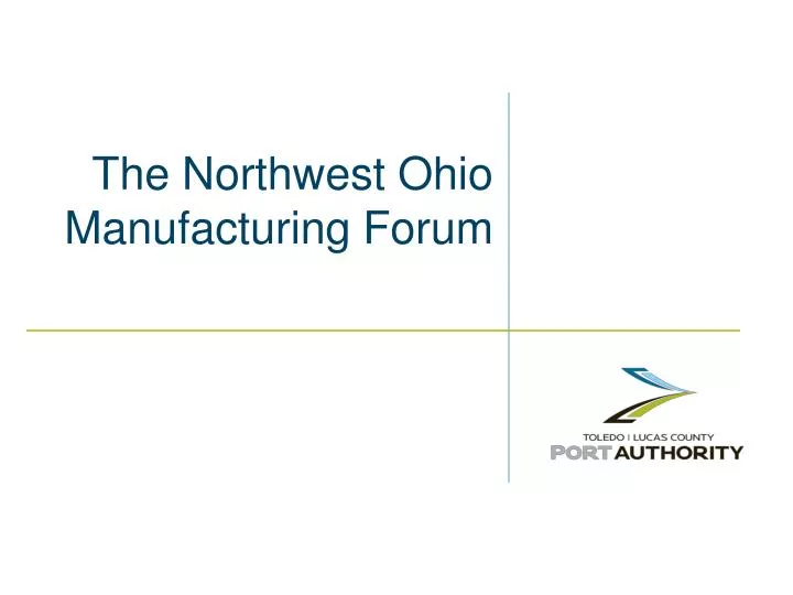 the northwest ohio manufacturing forum