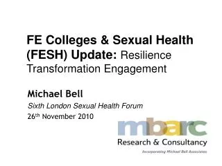 FE Colleges &amp; Sexual Health (FESH) Update: Resilience Transformation Engagement