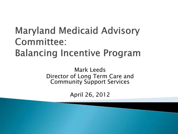 mark leeds director of long term care and community support services april 26 2012