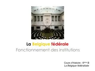 La Belgique fédérale
