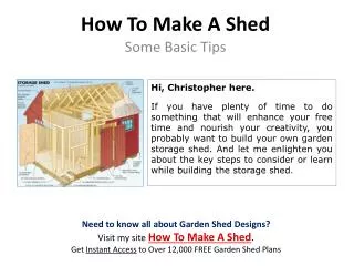How To Make A Shed ??? Some Basic Tips