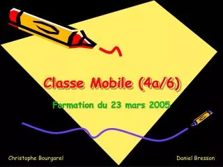 Classe Mobile (4a/6)