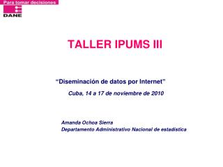 TALLER IPUMS III