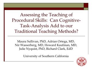 Assessing the Teaching of Procedural Skills: Can Cognitive-Task-Analysis Add to our Traditional Teaching Methods?