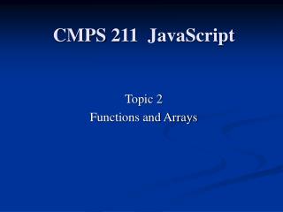 CMPS 211 JavaScript