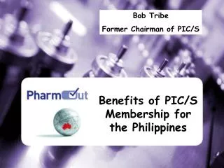 Benefits of PIC/S Membership for the Philippines