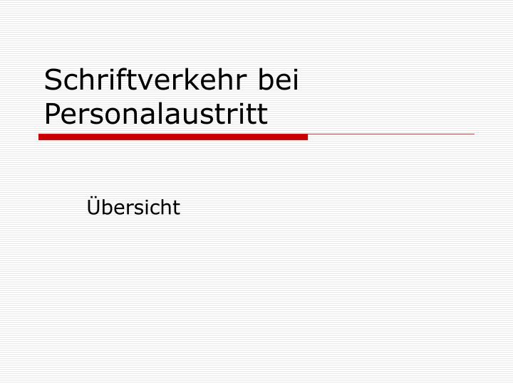 schriftverkehr bei personalaustritt