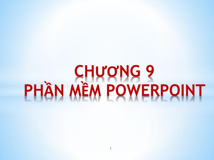 ch ng 9 ph n m m powerpoint