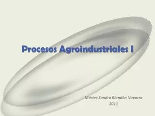 procesos agroindustriales i
