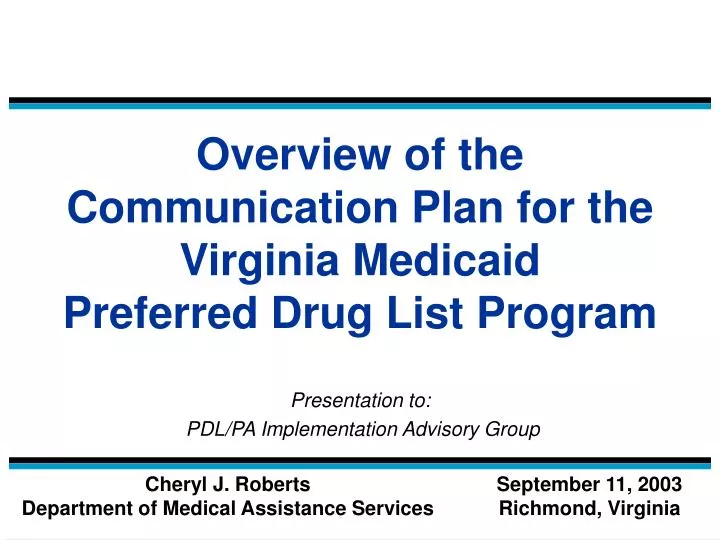 overview of the communication plan for the virginia medicaid preferred drug list program