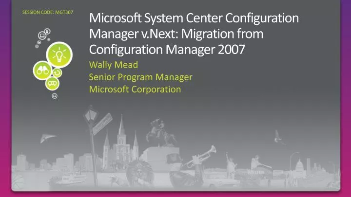 microsoft system center configuration manager v next migration from configuration manager 2007